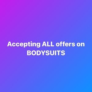 Accepting all offers on body suits just ask